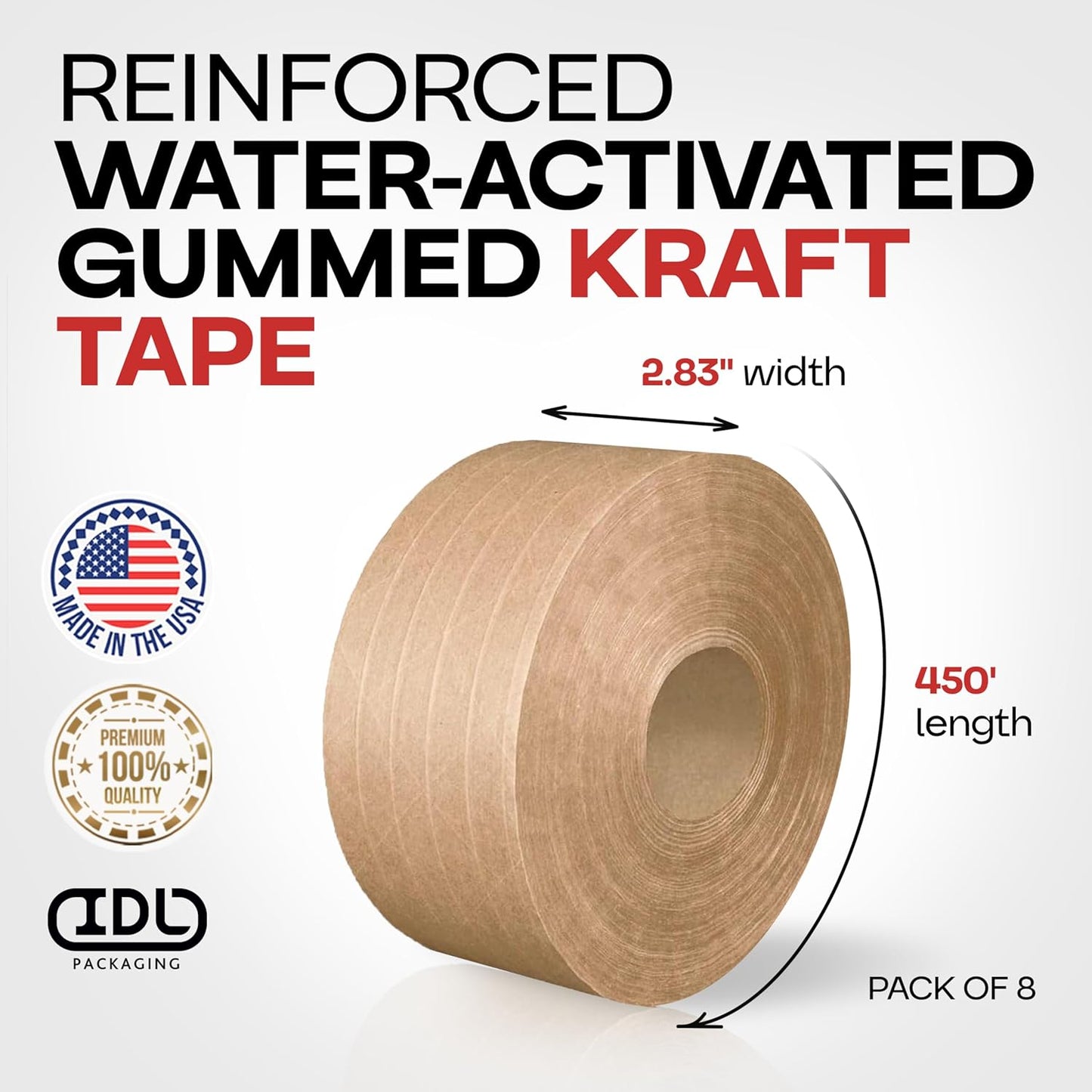 IDL Packaging 2.83" x 450 feet Reinforced Water-Activated Kraft Gummed Tape 30lb Thickness (Pack of 8) - Secure Paper Packing Tape for Secure Carton Sealing - Heavy-Duty for All Conditions, Brown