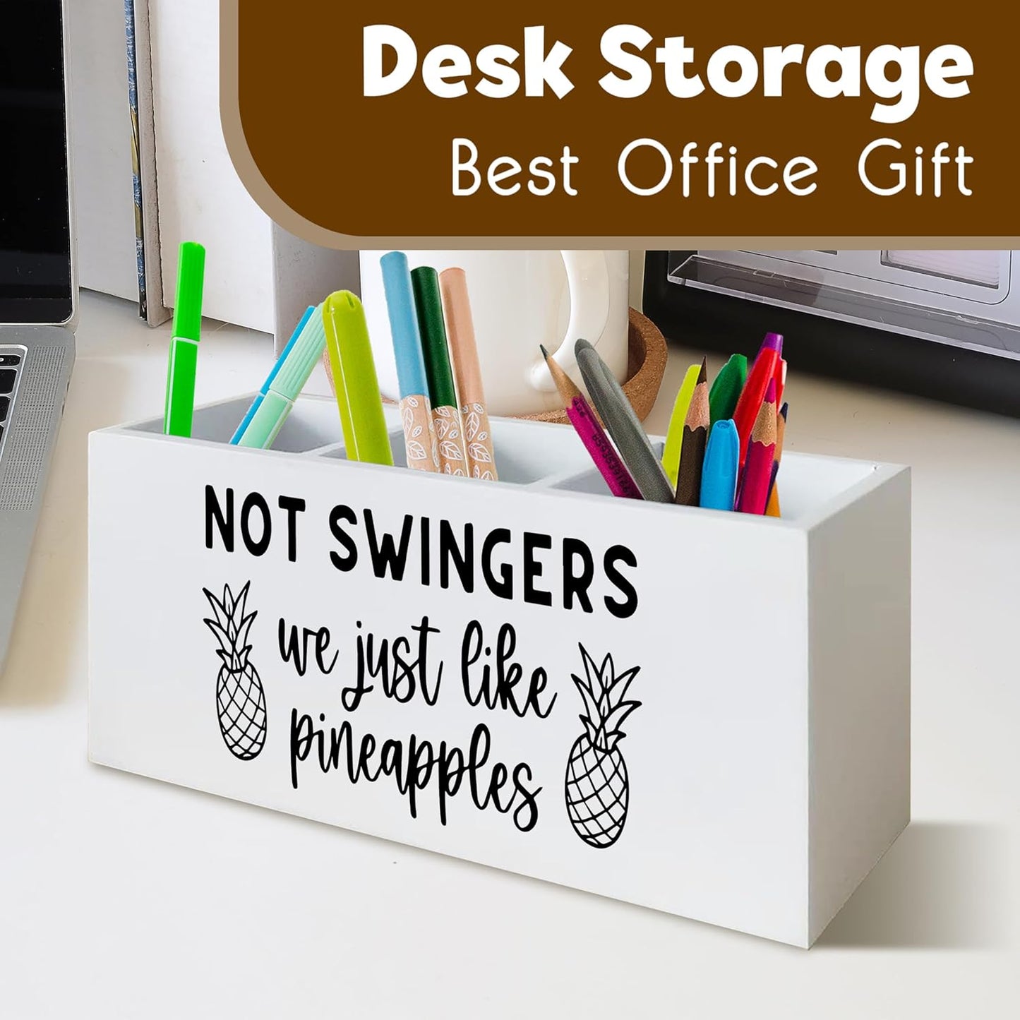 Funny Office Desk Pen Holder, Not Swingers We Just like Pineapples Decor for Home Humor Gifts, Funny Gifts for Women Men Wooden Pencil Holder Organizer for Desk Accessories