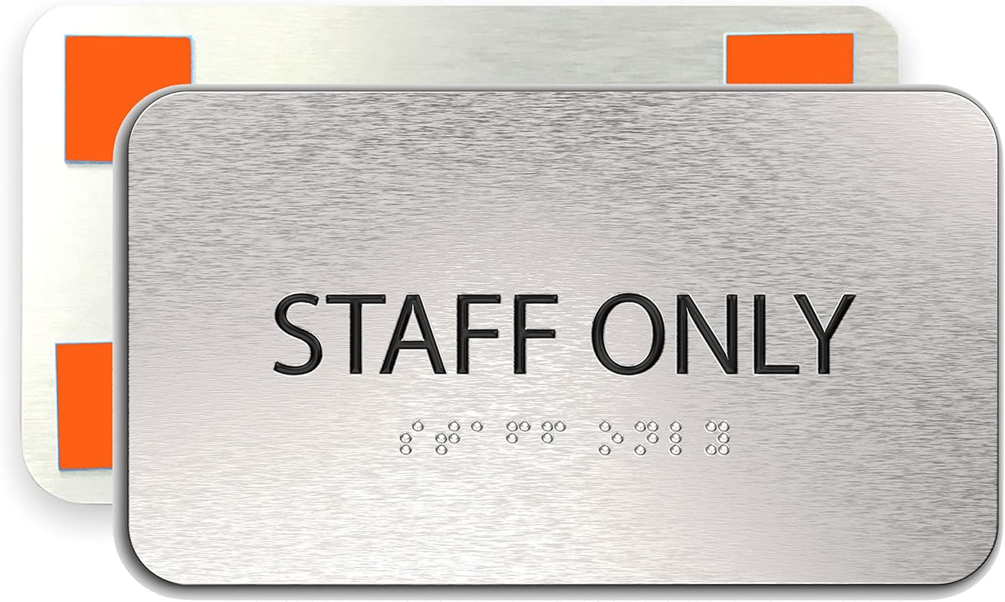 ADASigns Staff Only Sign 7" W x 4" H - Durable Brushed Aluminum with Grade 2 Braille - Easy Installation with Strong Double Sided Tape - ADA Compliant Office Door Signs for Businesses & Offices