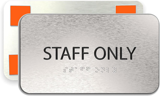 ADASigns Staff Only Sign 7" W x 4" H - Durable Brushed Aluminum with Grade 2 Braille - Easy Installation with Strong Double Sided Tape - ADA Compliant Office Door Signs for Businesses & Offices